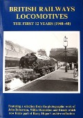 British Railways Locomotives - The First 12 Years (1948-60) by HOPER, Barry P. 